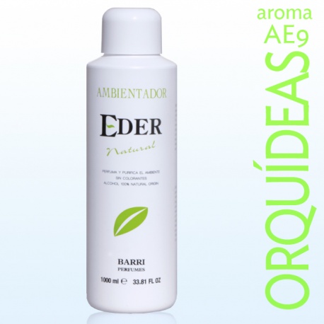 Ambientador EDER Natural 1 litro - Aroma: AE9 ORQUIDEAS