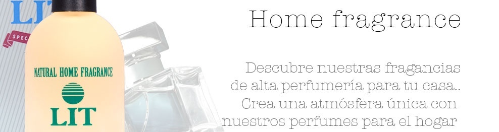 HOME FRAGRANCE - AROMAS PERFUMARIA